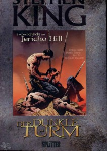 Der dunkle Turm 5: Die Schlacht am Jericho Hill
