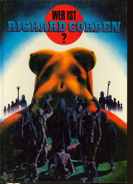 Wer ist Richard Corben? (1982 Volkvlg.)