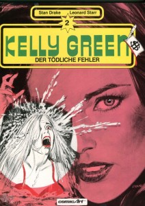 Kelly Green 2: Der tödliche Fehler
