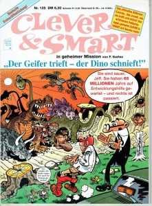 Clever &amp; Smart (Album , 1. Auflage) 125: Der Geifer trieft - der Dino schnieft !