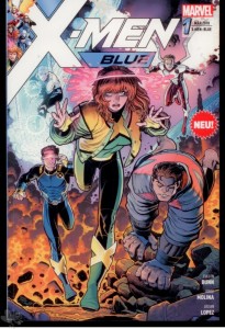 X-Men: Blue 1: Reise ins Blaue