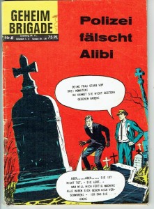 Geheim Brigade 8: Polizei fälscht Alibi