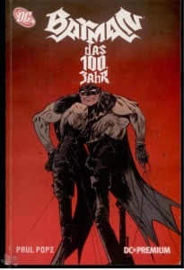 DC Premium 47: Batman: Das 100. Jahr (Softcover)