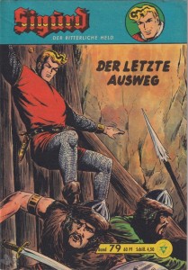Sigurd - Der ritterliche Held (Heft, Lehning) 79: Der letzte Ausweg
