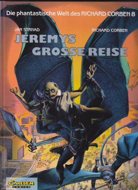 Die phantastische Welt des Richard Corben 8: Jeremys grosse Reise (Hardcover)
