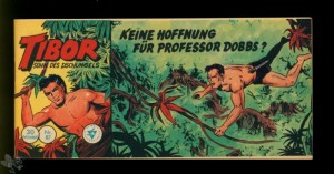 Tibor - Sohn des Dschungels (Lehning) 87: Keine Hoffnung für Professor Dobbs ?