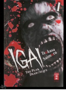 Igai - The play dead/alive 1