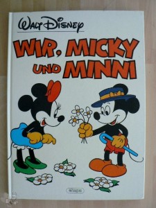 Wir Micky und Minni 