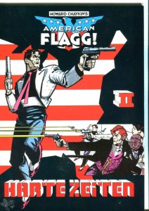American Flagg ! 2: Harte Zeiten