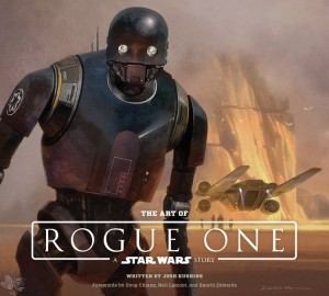 Star Wars - The Art of Rogue One