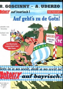 Asterix - Mundart 9: Auf geht&#039;s zu de Gotn ! (Bayrische Mundart)