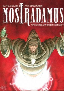 Nostradamus - Wanderer zwischen den Zeiten 