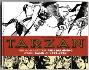 Tarzan: Die kompletten Russ Manning Strips 6: 1972 - 1974