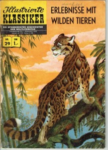 Illustrierte Klassiker 29: Erlebnisse mit wilden Tieren (2. Auflage)