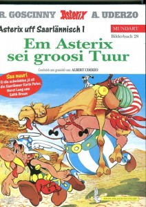 Asterix - Mundart 28: Em Asterix sei groosi Tuur (Saarländische Mundart)