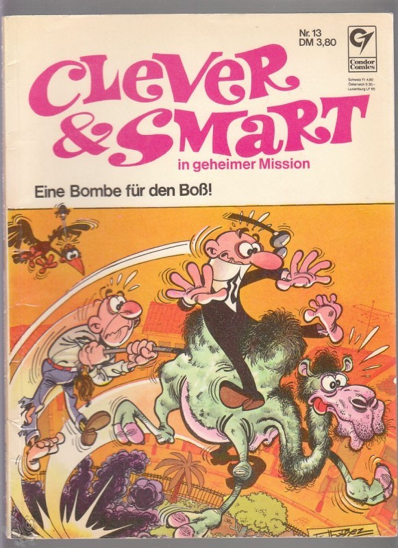 Clever &amp; Smart (1. Auflage) 13: Eine Bombe für den Boß !