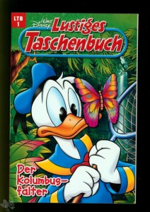 Walt Disneys Lustige Taschenbücher 1: Der Kolumbusfalter (Neuauflage 1997)