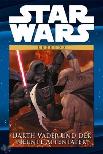 Star Wars Comic-Kollektion 26: Legends: Darth Vader und der neunte Attentäter