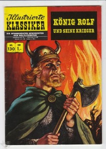 Illustrierte Klassiker 130: König Rolf und seine Krieger (1. Auflage)