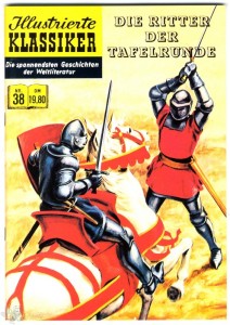 Illustrierte Klassiker 38: Die Ritter der Tafelrunde