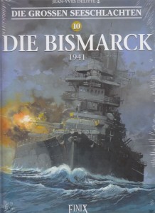 Die grossen Seeschlachten 10: Die Bismarck