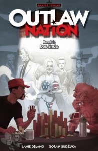Outlaw Nation 1: Das Ende