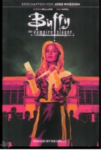 Buffy - The vampire slayer 1: Schule ist die Hölle