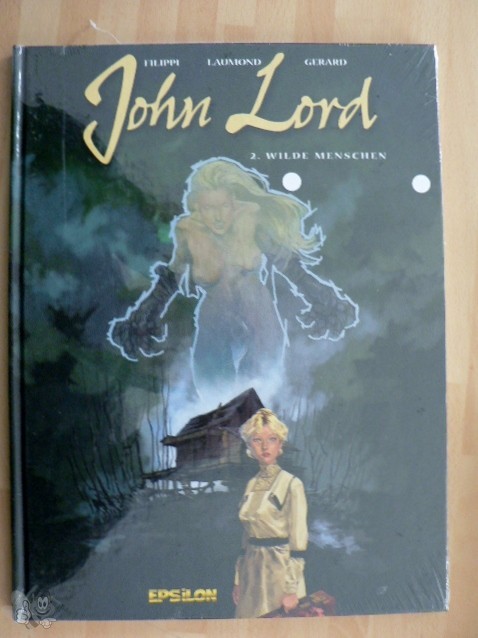 John Lord 2: Wilde Menschen