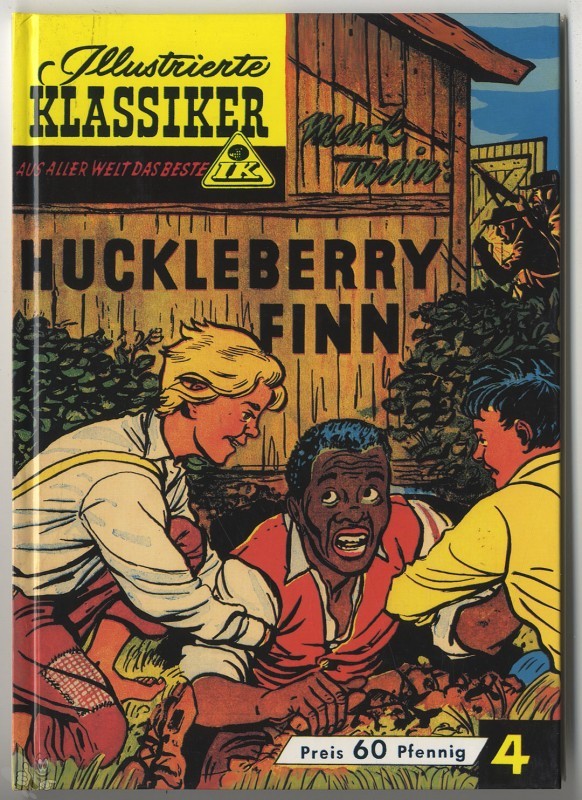 Illustrierte Klassiker - Aus aller Welt das Beste 4: Huckleberry Finn (Paperback)