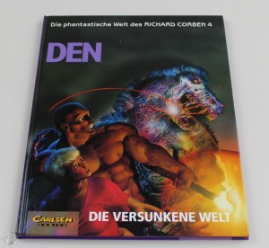Die phantastische Welt des Richard Corben 4: Den (4) - Die versunkene Welt (Hardcover)
