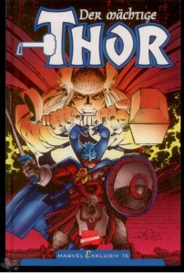Marvel Exklusiv 15: Der mächtige Thor (Hardcover)