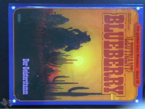 Die großen Edel-Western 38: Leutnant Blueberry: Der Geisterstamm (Hardcover)