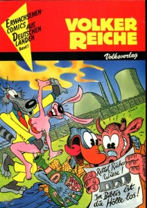 Erwachsenen-Comics aus deutschen Landen 1: Volker Reiche