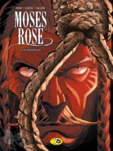 Moses Rose 3: El Degüello