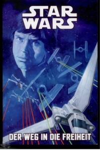 Star Wars Sonderband 150: Der Weg in die Freiheit (Softcover)