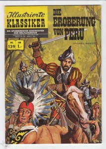 Illustrierte Klassiker 139: Die Eroberung von Peru (1. Auflage)