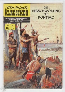 Illustrierte Klassiker 83: Die Verschwörung des Pontiac (1. Auflage)