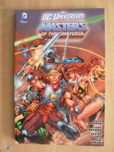 Das DC-Universum vs. Masters of the Universe : (Softcover)