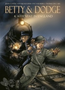 Betty &amp; Dodge 4: Attentat in England