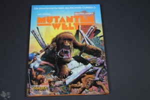Die phantastische Welt des Richard Corben 5: Mutantenwelt (Hardcover)
