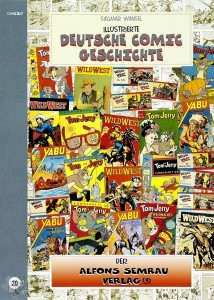 Illustrierte deutsche Comic Geschichte 20: Der Alfons Semrau Verlag