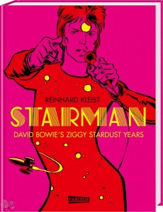 Starman - David Bowie&#039;s Ziggy Stardust Years 