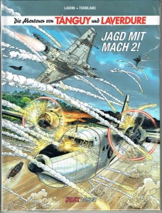 Die Abenteuer von Tanguy und Laverdure 22: Jagd mit Mach 2 ! (Hardcover)