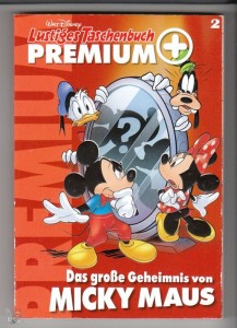 Lustiges Taschenbuch Premium + 2: Das große Geheimnis von Micky Maus