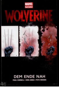 Wolverine 4: Dem Ende nah (Softcover)