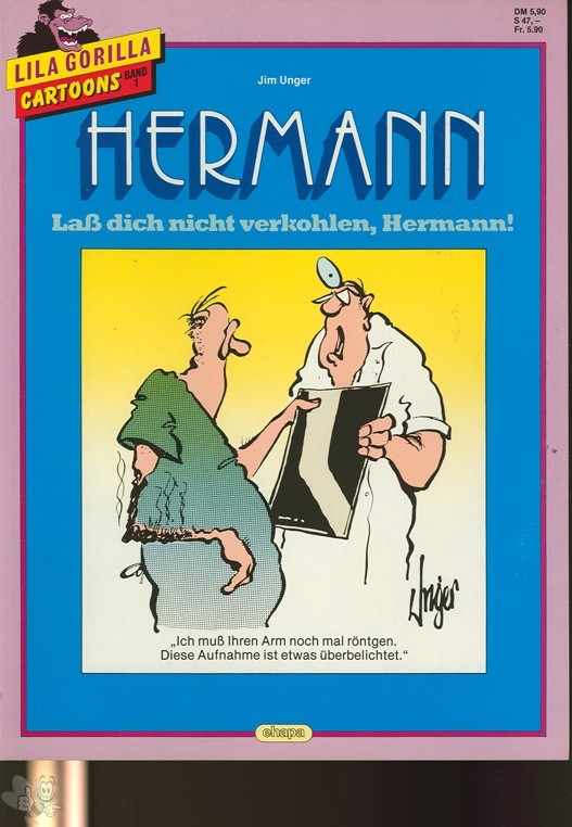 Lila Gorilla Cartoons 1: Hermann: Laß dich nicht verkohlen, Hermann !