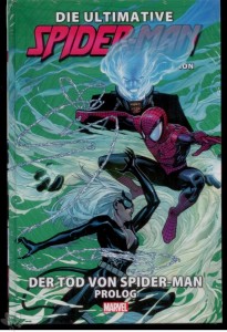 Die ultimative Spider-Man Comic-Kollektion 28: Der Tod von Spider-Man (Prolog)
