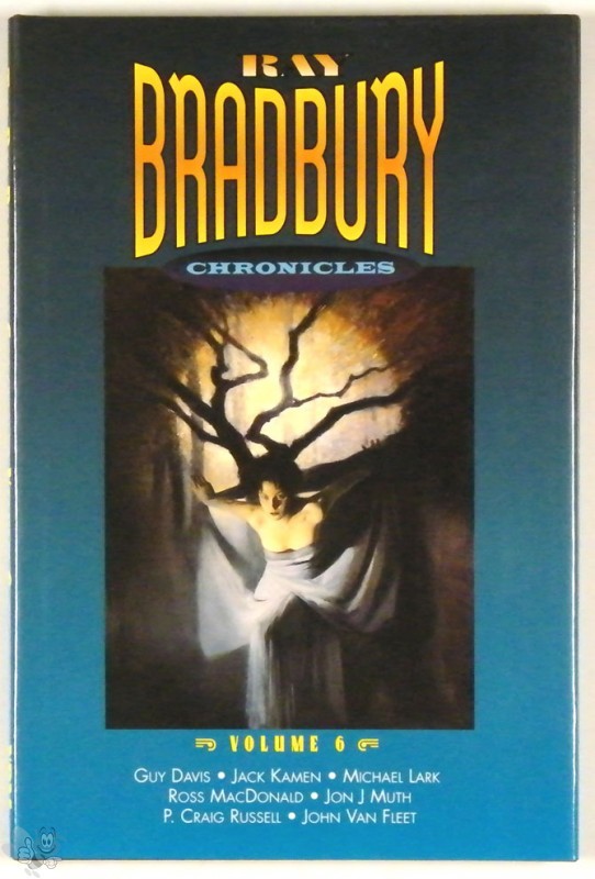 Ray Bradbury Chronicles Vol 6 Signed and nummerd Hardcover