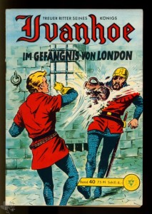 Ivanhoe 40: Im Gefängnis von London
