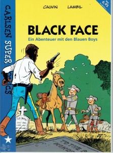 Carlsen Super Comics 6: Die Blauen Boys: Black Face